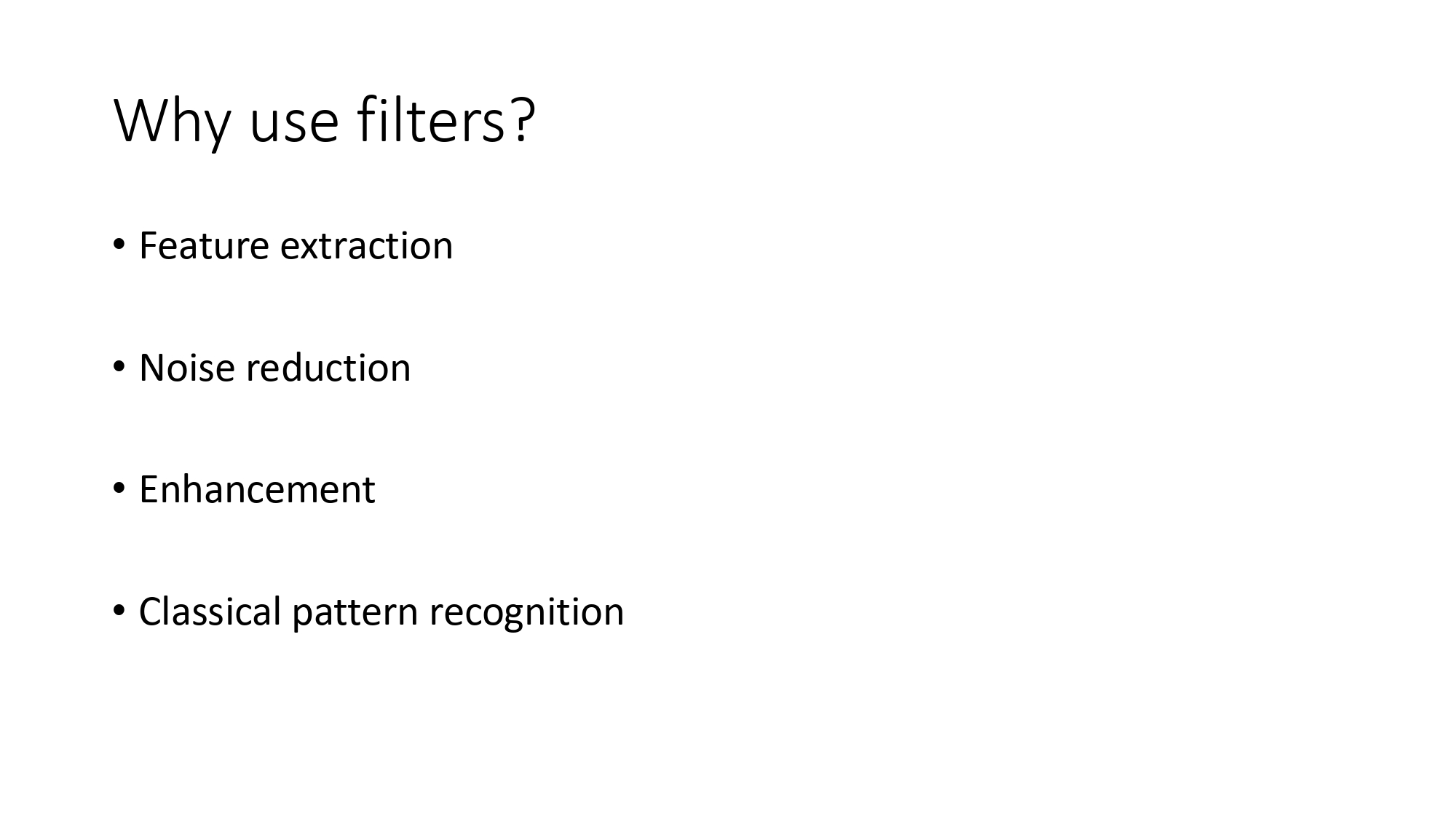 Why use filters