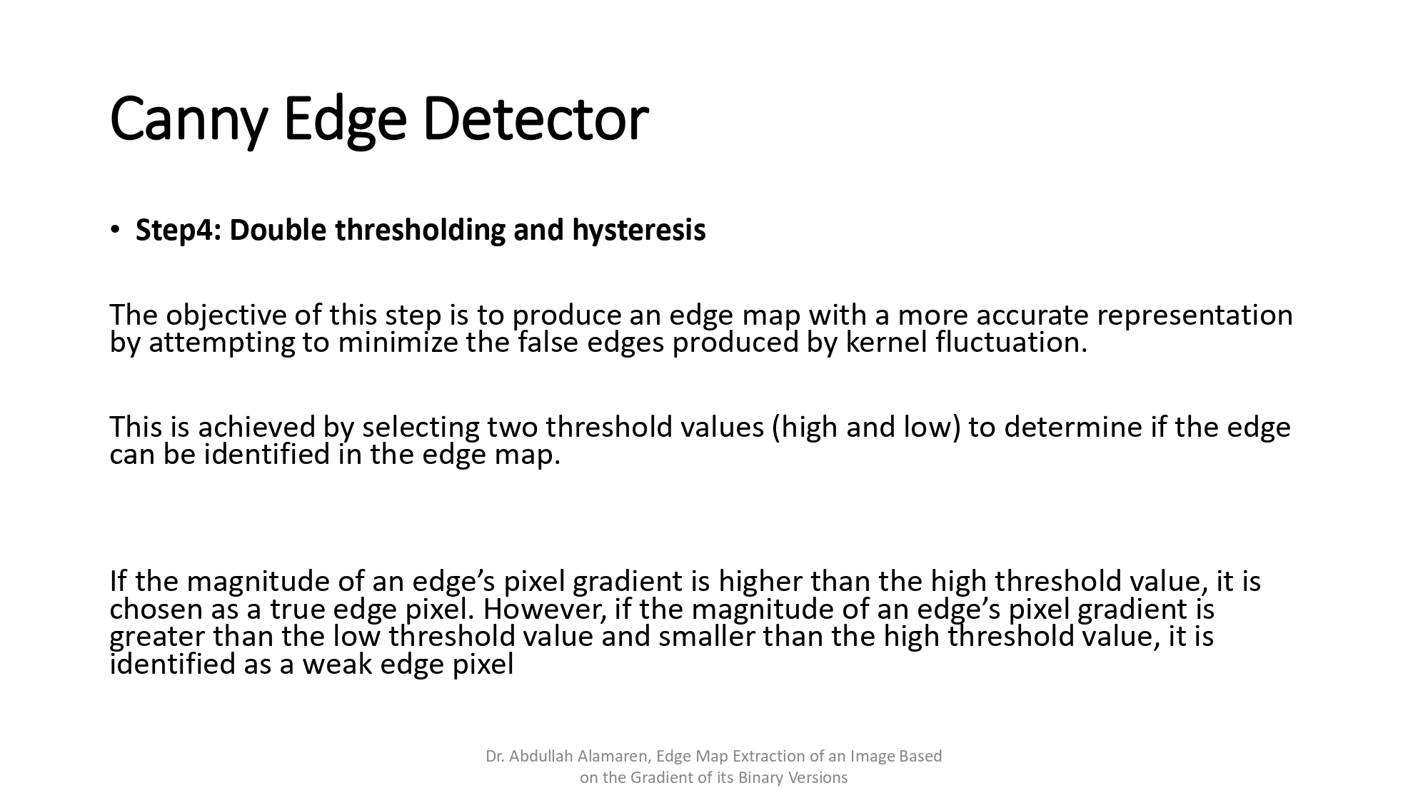Double Thresholding step